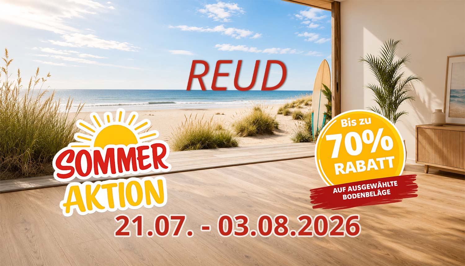 Reud Sommeraktion. Bis zu 70% auf ausgewählte Bodenbeläge