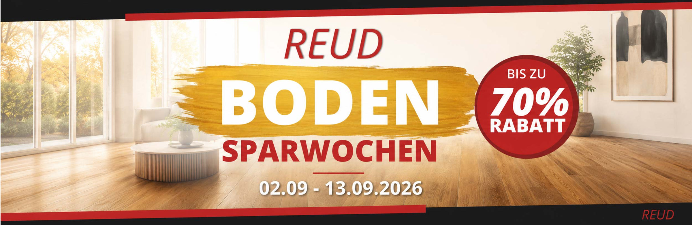 Reud Bodensparwochen auf Vinylboden, Laminat und Parkett